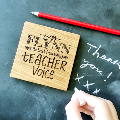 Personalised Teachers Voice Oak Coaster