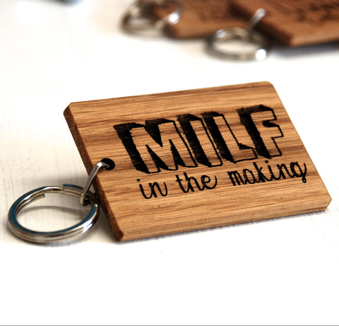 Milf In The Making Keyring